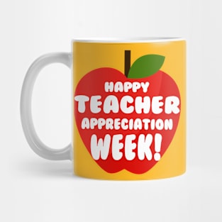 Teacher Appreciation Week Shirt! Mug